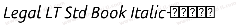 Legal LT Std Book Italic字体转换